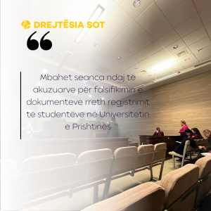 Mbahet seanca ndaj të akuzuarve për falsifikimin e dokumenteve rreth regjistrimit të studentëve në Universitetin e Prishtinës