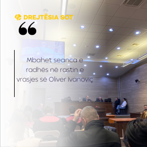 Mbahet seanca e radhës në rastin e vrasjes së Oliver Ivanoviç