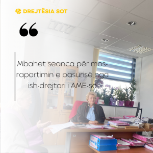Mbahet seanca për mos-raportimin e pasurisë nga ish-drejtori i AME-së