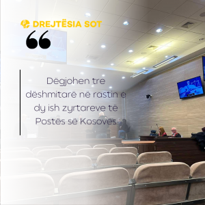 Dëgjohen tre dëshmitarë në rastin e dy ish zyrtareve të Postës së Kosovës
