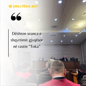 Dështon seanca e shqyrtimit gjyqësor në rastin “Toka”