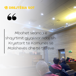 Mbahet seanca e shqyrtimit gjyqësor ndaj ish-Kryetarit të Komunës së Malishevës dhe të tjerëve