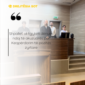 Shpallet aktgjykim dënues ndaj të akuzuarës për Keqpërdorim të pozitës  zyrtare
