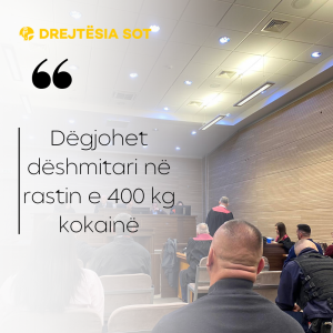 Dëgjohet dëshmitari në rastin e 400 kg kokainë
