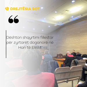 Dështon shqyrtimi fillestar për zyrtarët doganorë në Han të Elezit