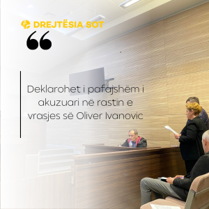 Deklarohet i pafajshëm i akuzuari në rastin e vrasjes së Oliver Ivanovic