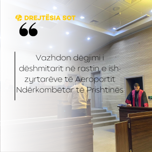 Vazhdon dëgjimi i dëshmitarit në rastin e ish-zyrtarëve të Aeroportit Ndërkombëtar të Prishtinës
