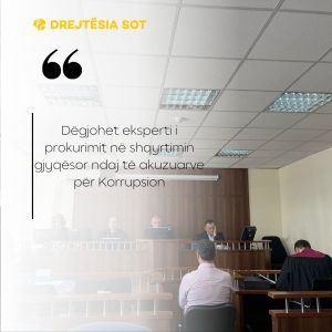 Dëgjohet eksperti i prokurimit në shqyrtimin gjyqësor ndaj të akuzuarve për Korrupsion