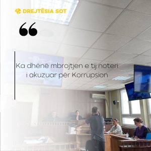 Ka dhënë mbrojtjen e tij noteri i akuzuar për Korrupsion