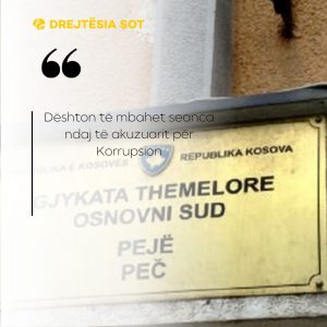 Dështon të mbahet seanca ndaj të akuzuarit për Korrupsion