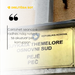 Caktohet seanca e radhës ndaj noterit të akuzuar për korrupsion