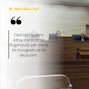 Dështon gjykimi lidhur me Krim të Organizuar për shkak të mungesës së të akuzuarit