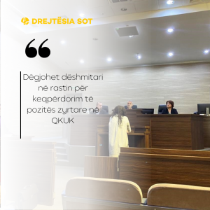 Dëgjohet dëshmitari në rastin për keqpërdorim të pozitës zyrtare në QKUK