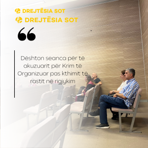 Dështon seanca për të akuzuarit për Krim të Organizuar pas kthimit të rastit në rigjykim