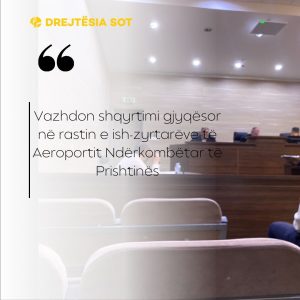 Vazhdon shqyrtimi gjyqësor në rastin e ish-zyrtarëve të Aeroportit Ndërkombëtar të Prishtinës