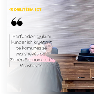 Përfundon gjykimi kundër ish kryetarit të komunës së Malishevës për Zonën Ekonomike të Malishevës