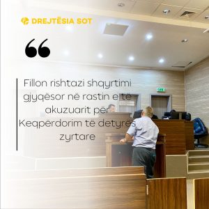 Fillon rishtazi shqyrtimi gjyqësor në rastin e të akuzuarit për Keqpërdorim të detyrës zyrtare