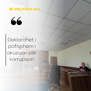 Deklarohet i pafajshëm i akuzuari për korrupsion