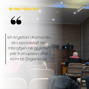 Ish kryetari i Komunës së Leposaviqit jep mbrojtjen në gjykimin për Korrupsion dhe Krim të Organizuar