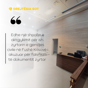 Edhe një shpallje e aktgjykimit për ish-zyrtarin e gjendjes civile në Fushë Kosovë i akuzuar për falsifikim të dokumentit zyrtar
