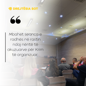 Mbahet seanca e radhës në rastin ndaj nëntë të akuzuarve për Krim të organizuar