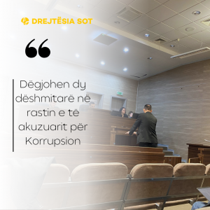 Dëgjohen dy dëshmitarë në rastin e të akuzuarit për Korrupsion
