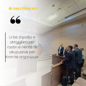 U bë shpallja e aktgjykimi për rastin e nëntë të akuzuarve për Krim të organizuar