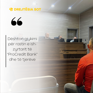 Dështon gjykimi për rastin e ish-zyrtarit të “ProCredit Bank” dhe të tjerëve