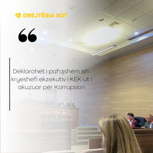 Deklarohet i pafajshëm ish-kryeshefi ekzekutiv i KEK-ut i akuzuar për Korrupsion