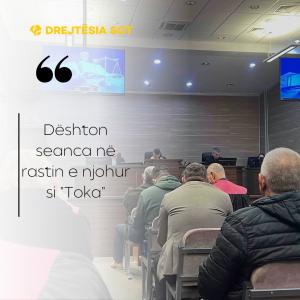 Dështon seanca në rastin e njohur si “Toka”