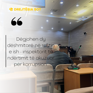 Dëgjohen dy dëshmitarë në rastin e ish – inspektorit të ndërtimit të akuzuar për korrupsion