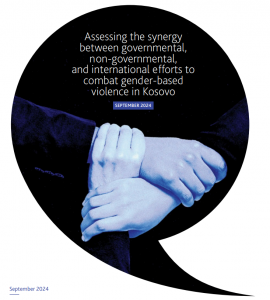Assessing the synergy between governmental,non-governmental, and international efforts tocombat gender-basedviolence in Kosovo